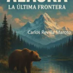 Alaska: La última forntera