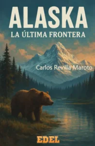 Alaska: La última frontera