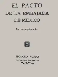 El Pacto de la Embajada de México, su incumplimiento