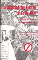 La Abolición del ejército en Costa Rica