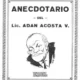 Anecdotario del Lic. Adán Acosta V.