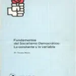 Fundamentos del Socialismo Democrático: lo constante y lo variable