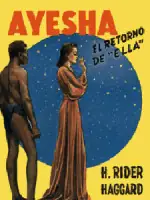 Ayesha, El retorno de Ella