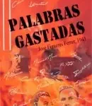 Palabras Gastadas Palabras Gastadas