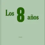 Los 8 años