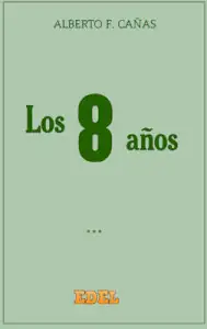 Los 8 años Los 8 años