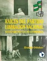 Raíces del Partido Liberación Nacional